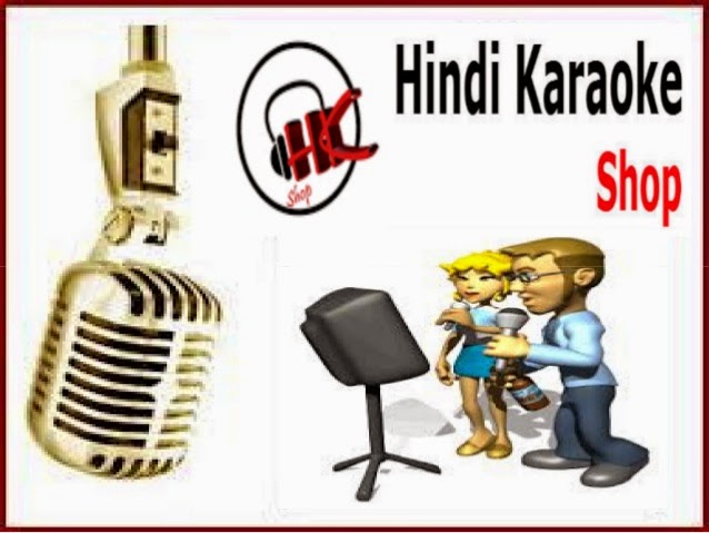 Hindi Karaoke Shop Hindi Karaoke Songs With Lyrics