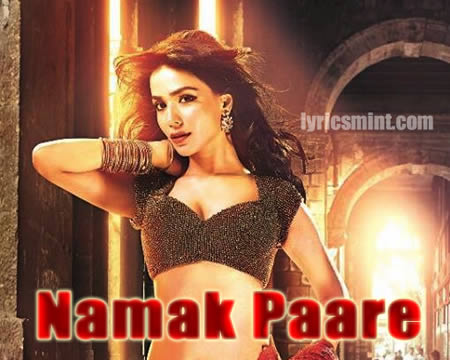 Namak Paare - Raja Natwarlal