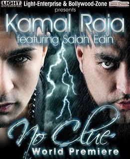 Kamal Raja ft Salah Edin - No Clue (OFFICIAL VIDEO) free download|punjabi hd videos