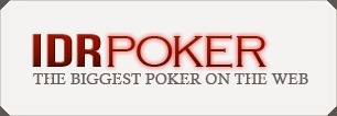 IDRPoker.com Agen Texas Poker Online Indonesia Terpercaya