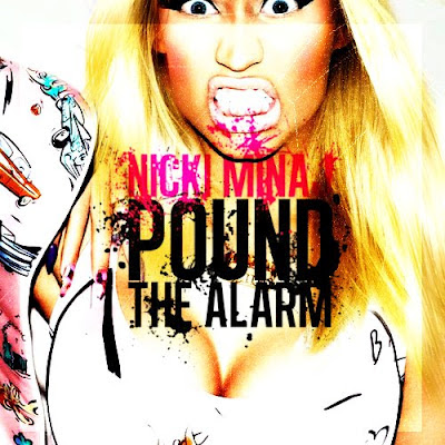 Nicki Minaj - Pound The Alarm Lirik dan Video