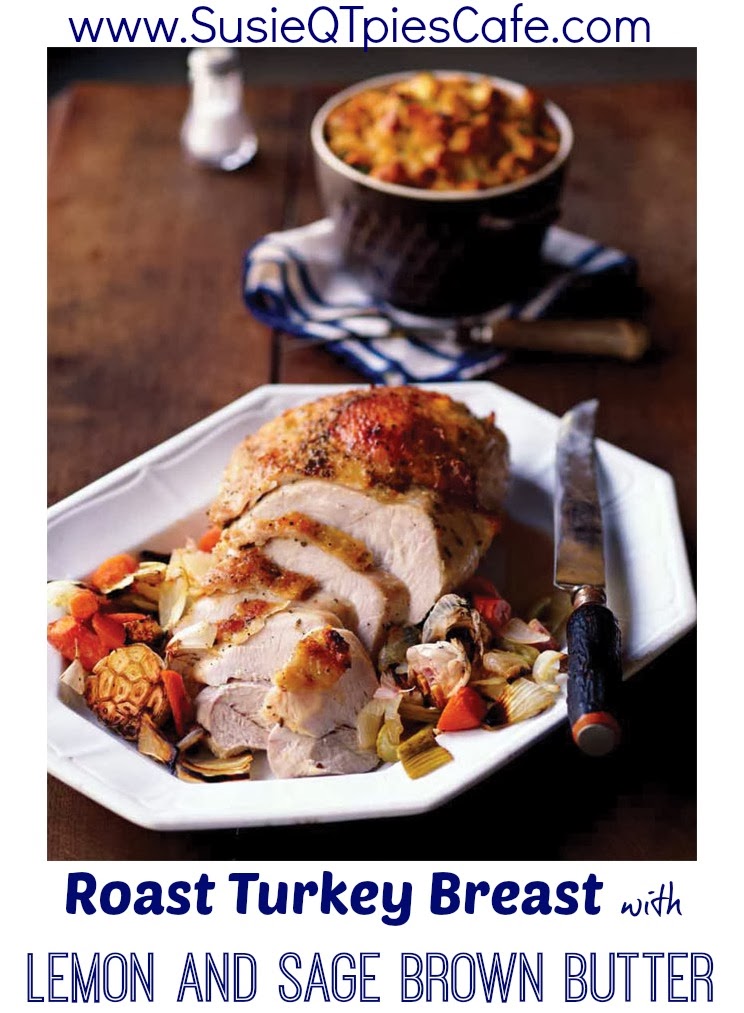 SusieQTpies Cafe {Holiday Recipe} Roast Turkey Breast with Lemon and
