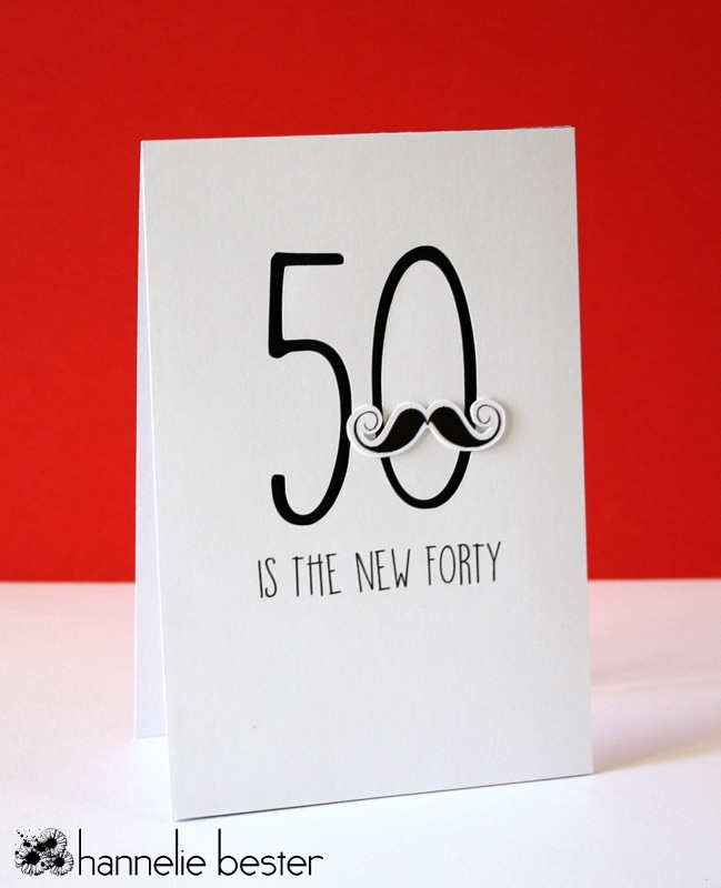 50 is the new 40 birthday card