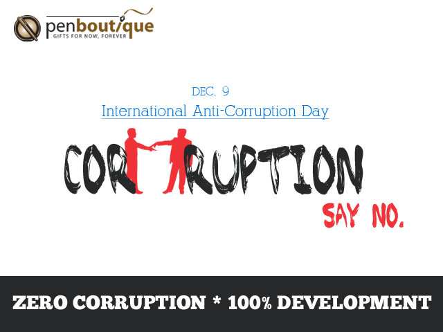International Anti-Corruption Day 2013 - Pen Boutique Blog