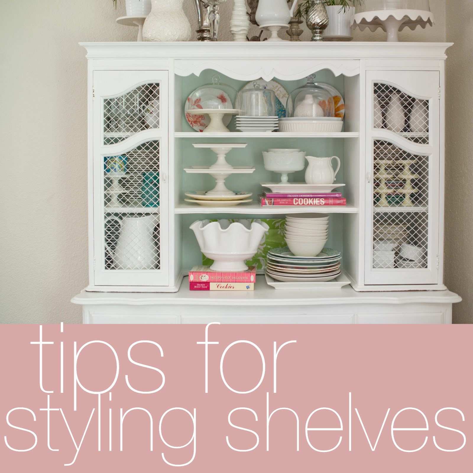 Domestic Fashionista Tips for Styling Shelves