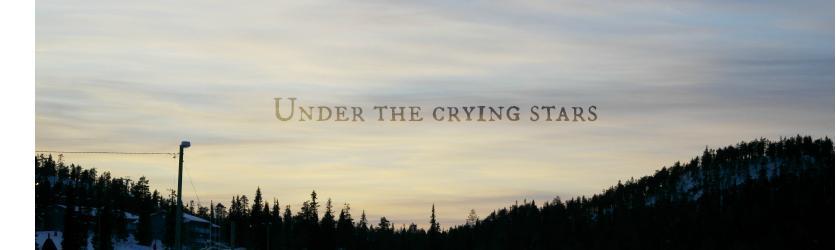 under the crying stars