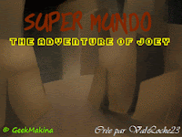  Super Mundo : The Adventure of Joey
