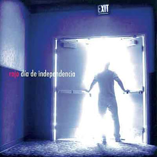 Rojo – Día De Independencia - 2004 Rojo – Día De Independencia - 2004