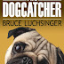 The Dogcatcher - Free Kindle Fiction
