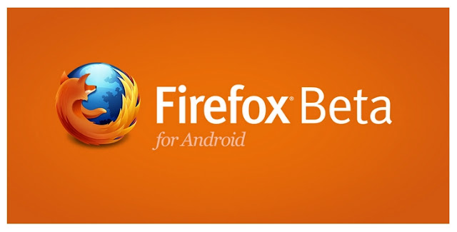 Mozilla ready to take on Chrome on Android platform with launch of Firefox Beta
