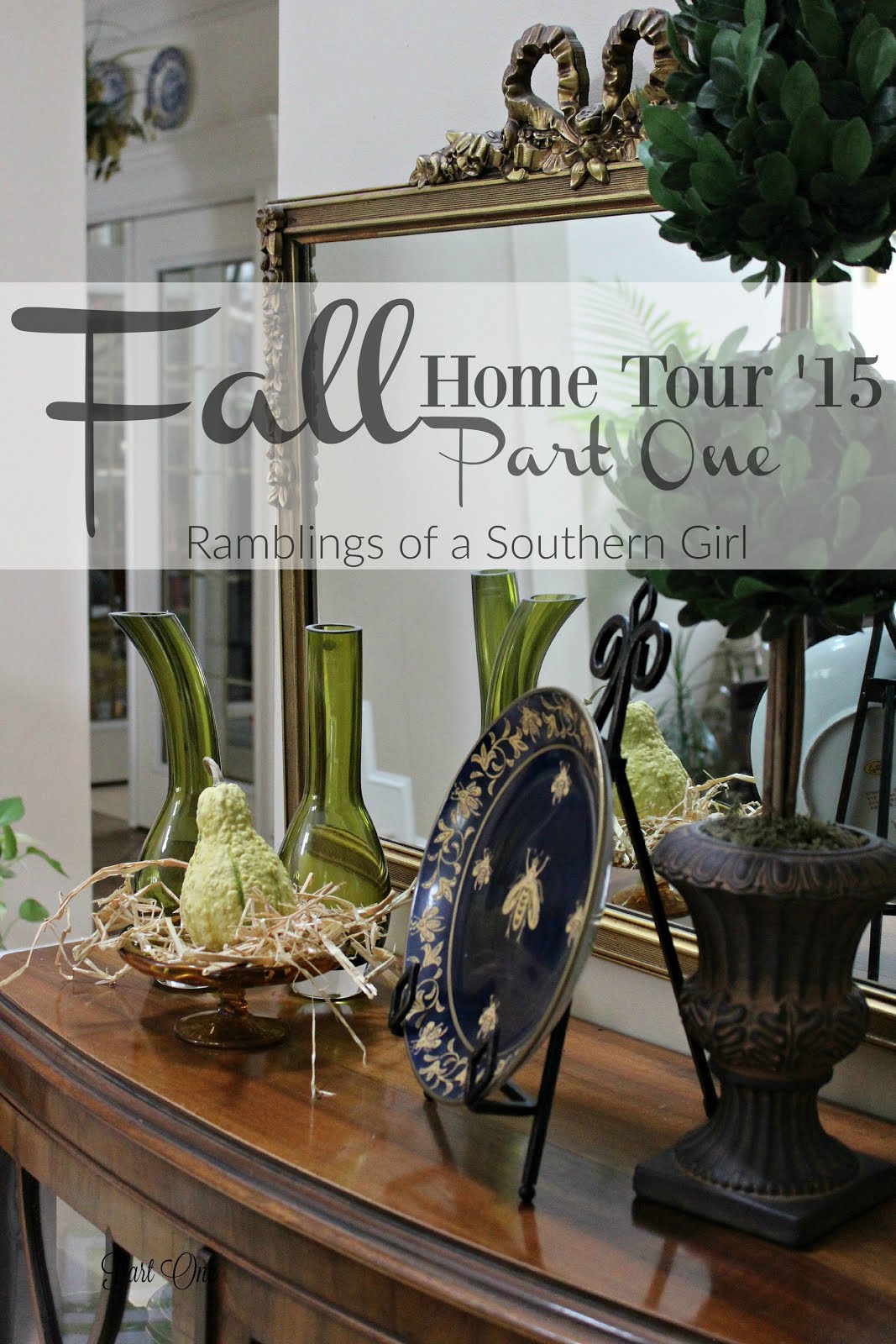 Fall Home Tour 2015 - Part One