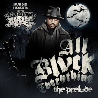 C-Rayz Walz-All Blvck Everything:The Prelude 00+-+Front
