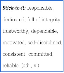My Stick-to-it Definition