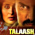Talaash Movie