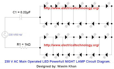 230 V 50Hz AC (or 110V 60Hz) Main Operated LED Powerful NIGHT LAMP Circuit Diagram. 230V AC Main LED Night lamp