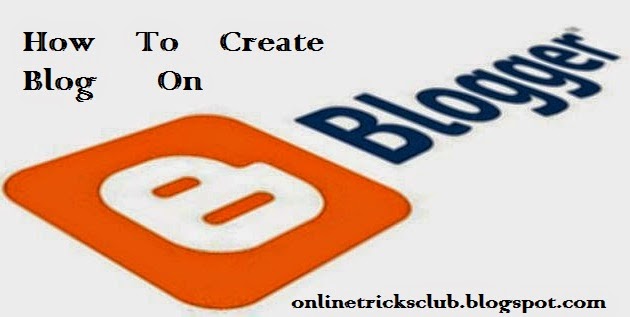 How to create blog on blogger.com full tutorial 2015 how _to_create_blog/site_on_blogger_full_tutorial_2015