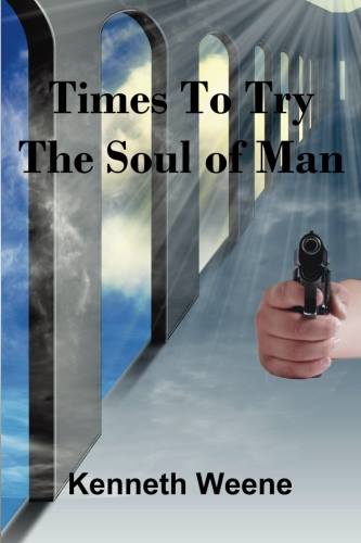 Times to Try the Soul of Man