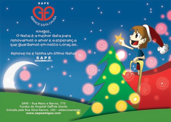 SAPE - Sociedade dos Amigos da Pediatria do Hospital Gaffrée e Guinle: Mensagem  Natal e Feliz 2011 da SAPE aos Amigos - Saúde e luz