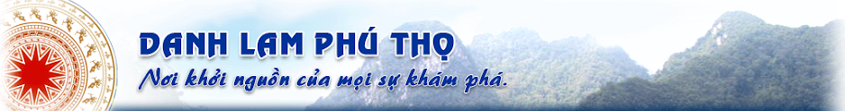 Welcom to Phú Thọ