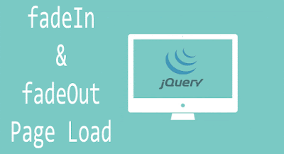 jQuery Efek fadeIn dan fadeOut Page Load Blog