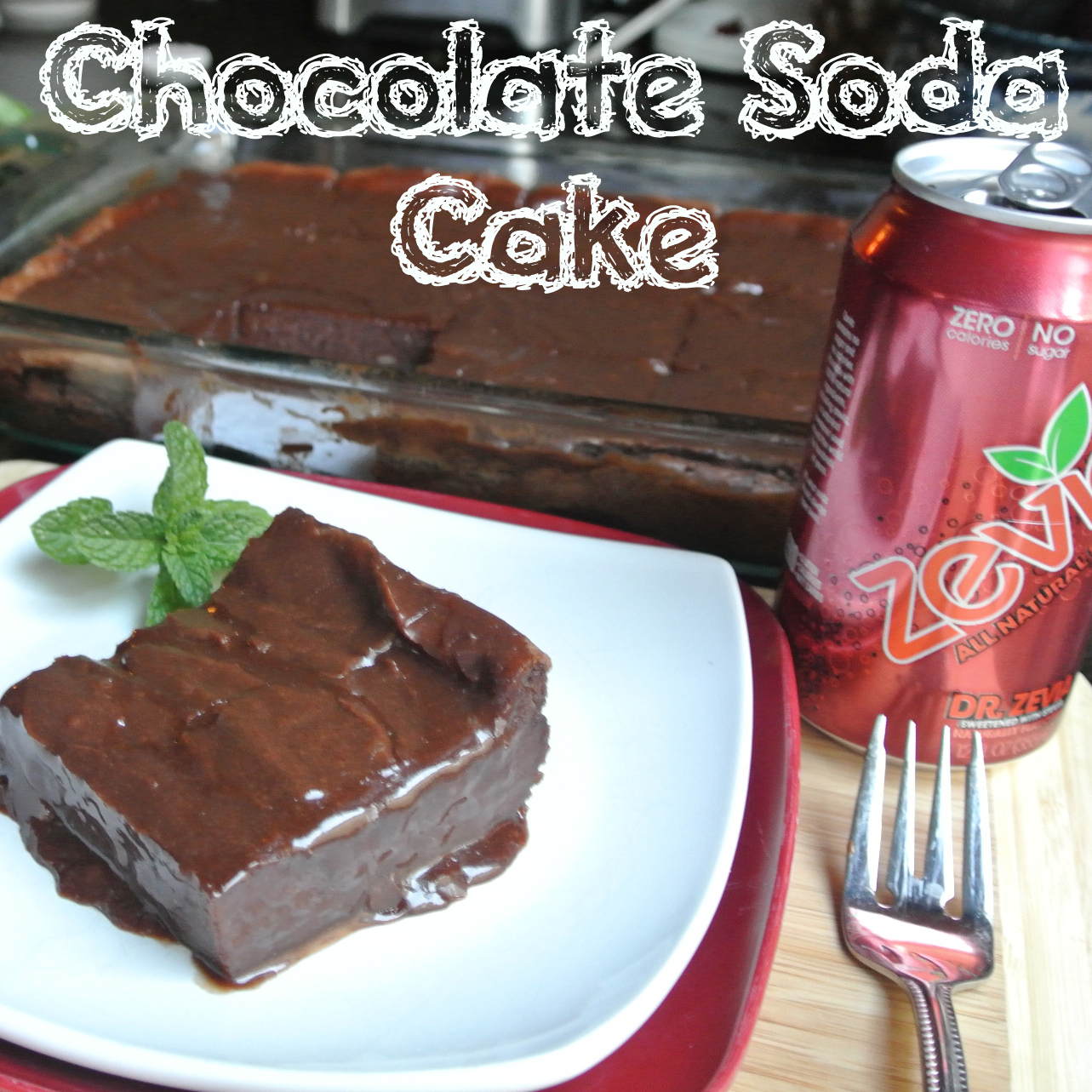 Mom, What's For Dinner? Easy Fast Chocolate Soda Cake