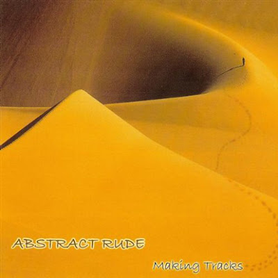 Abstract Rude – Making Tracks (CD) (2002) (FLAC + 320 kbps)