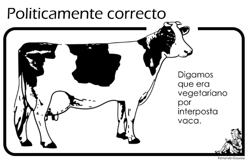 Digamos que era vegetariano por interposta vaca.