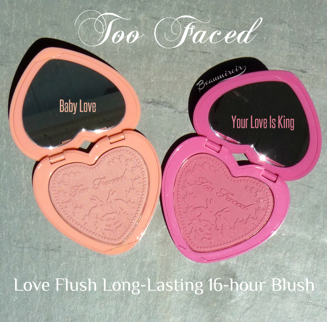 Too Faced Love Flush Long-Lasting Blush Review, Photos, Swatches: Baby Love and Your Love Is King