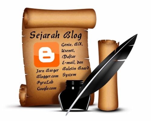 Sejarah Blog sejarah dan awal mula blog