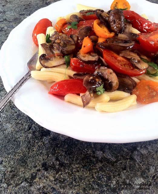 Jilly...Inspired Fresh Pasta with Mushrooms and Cherry Tomatoes