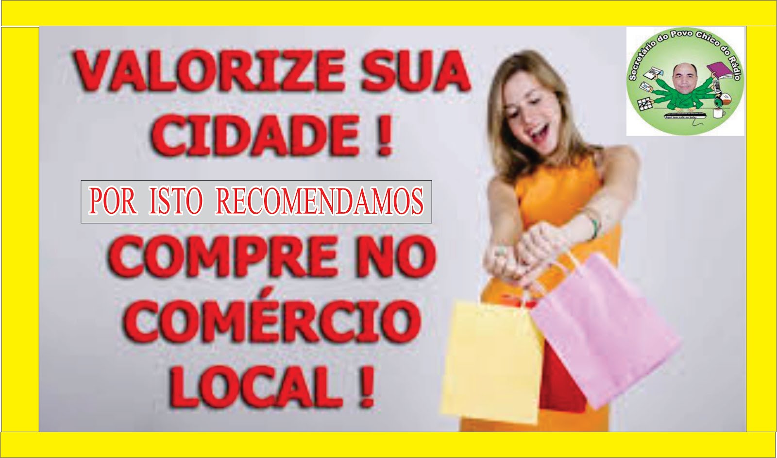 COMPRE  COMPRE NA  SUA CIDADE  O MUNICÍPIO AGRADECE