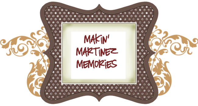 Makin' Martinez Memories