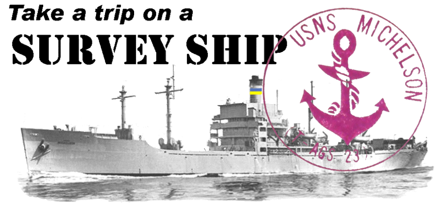 Take a Trip on a Survey Ship: USNS Michelson