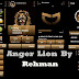 Anger Lion by Rehman