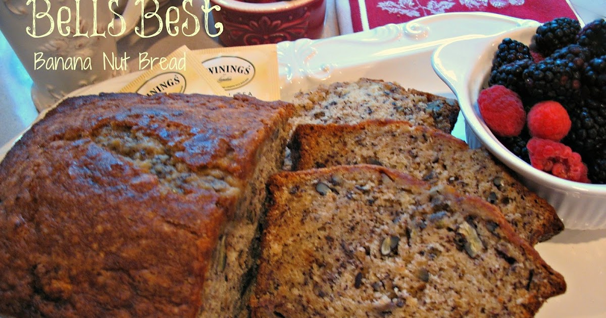 Estelle's BELL'S BEST BANANA NUT BREAD.....A TASTE OF MISSISSIPPI