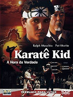 Karatê Kid: A Hora da Verdade Karatê Kid: A Hora da Verdade