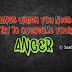 8 things which you need to try to overcome your Anger