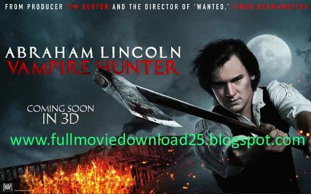 Abraham Lincoln: Vampire Hunter full movie in hindi download