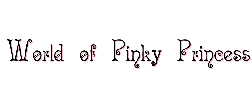 World of PInky PrincesS