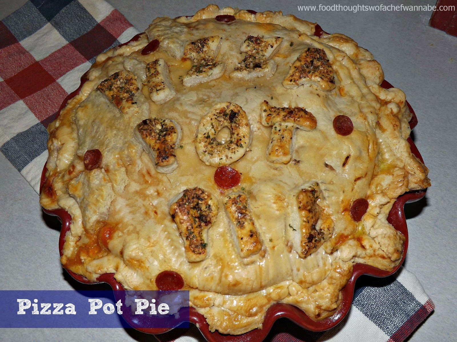 FoodThoughtsOfaChefWannabe Pizza Pot Pie!