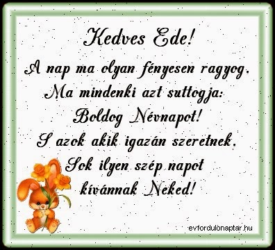Ede névnap - Október 13 - névnap, mai névnap, női névnapok, férfi névnapok, névnapok, keresztnevek, utónevek, nevek, névnap köszöntő