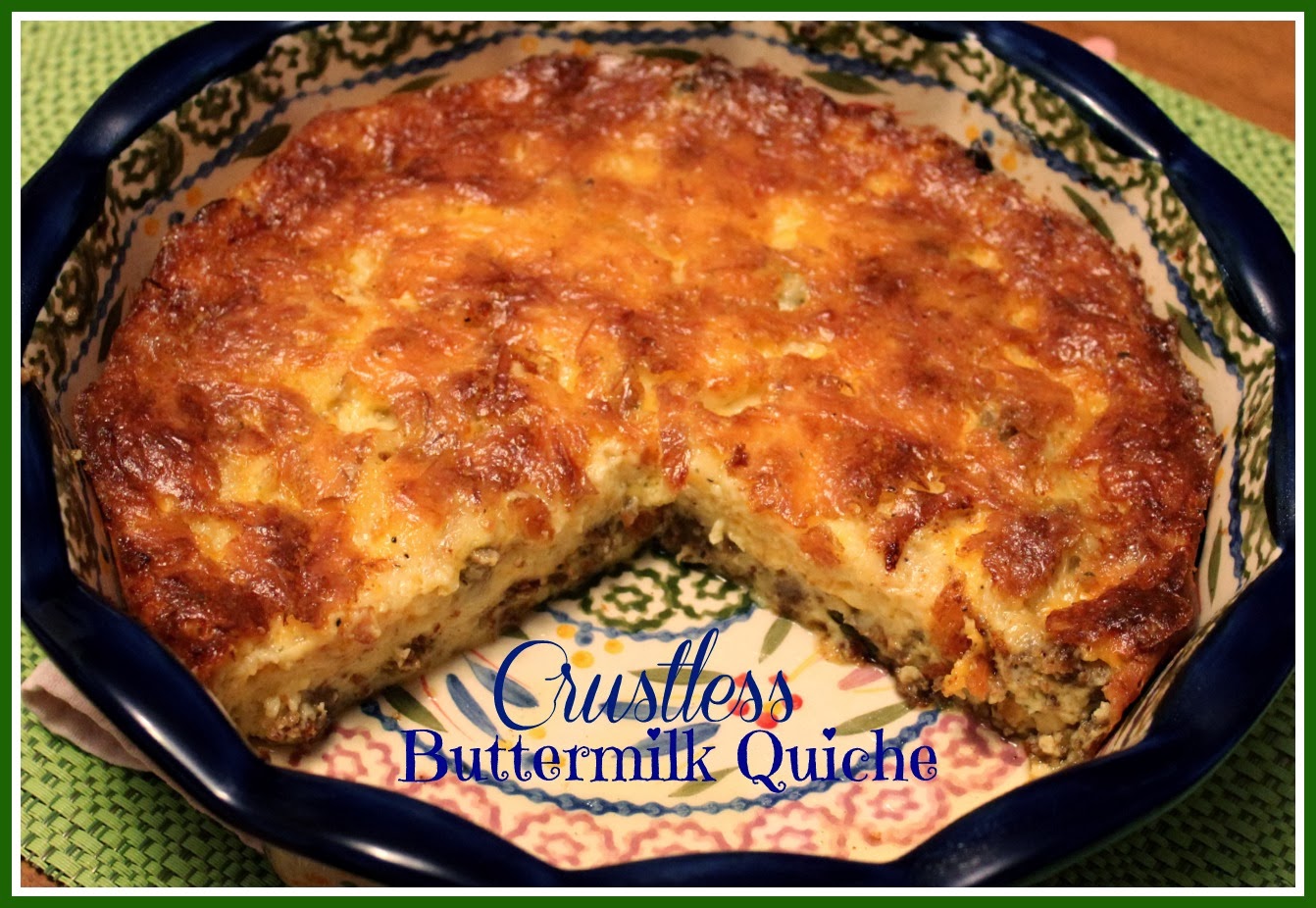 Sweet Tea and Cornbread Crustless Buttermilk Quiche!