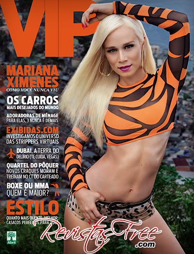 Revista Vip - Mariana Ximenes - Abril 2014 Revista Vip - Mariana Ximenes - Abril 2014