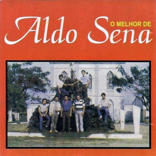ALDO SENA - (1996) O MELHOR DE ALDO SENA Aldo+Sena+-+%281996%29+O+Melhor+De+Aldo+Sena