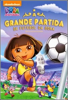 Dora A Aventureira: A Grande Partida de Futebol da Dora Dublado