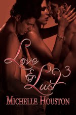 Love and Lust (to the Power of) 3
