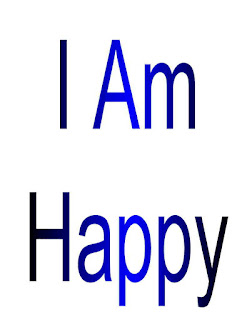 I am Happy. I am Happy.