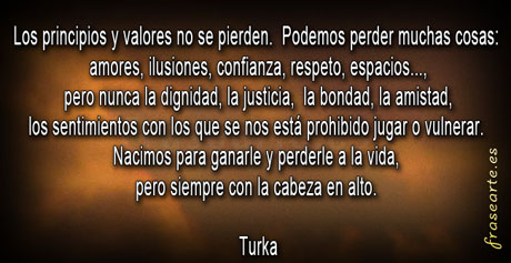 Los principios y valores no se pierden.