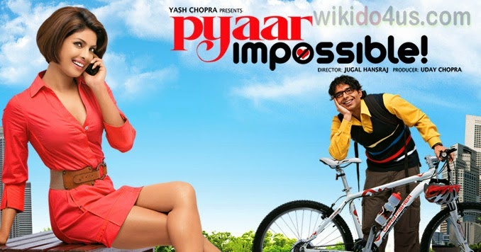 All Bollywood Movies and Songs: "Pyaar Impossible"! is a 2010 Bollywood