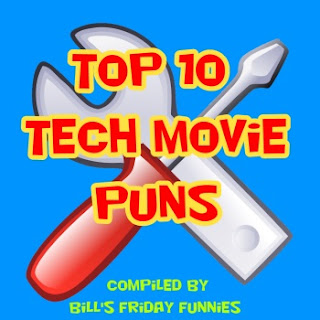 Top 10 Tech Movie Puns Top 10 Tech Movie Puns